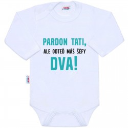 Body s potiskem New Baby Pardon tati, ...máš šéfy dva!, Bílá, 80 (9-12m)