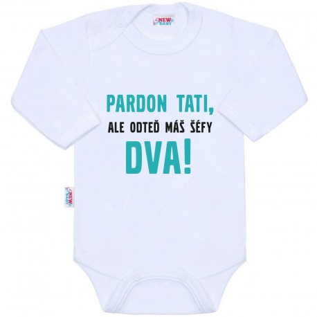 Body s potiskem New Baby Pardon tati, ...máš šéfy dva!, Bílá, 80 (9-12m)