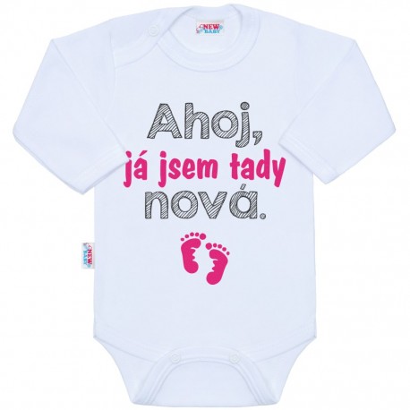 Body s potiskem New Baby Ahoj, já jsem tady nová., Růžová, 50